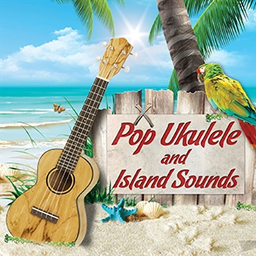 POP UKULELE AND ISLAND SOUNDS(オンライン納品)(2時間以内に納品)