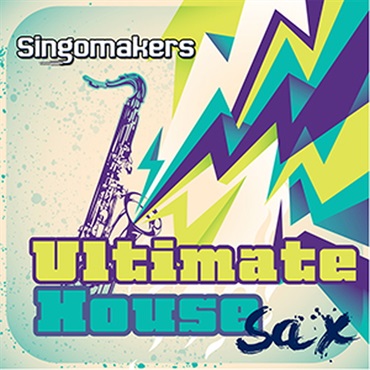 ULTIMATE HOUSE SAX(オンライン納品)(2時間以内に納品)