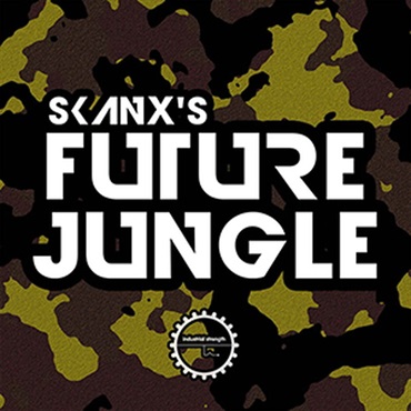 INDUSTRIAL STRENGTH SKANX'S FUTURE JUNGLE(オンライン納品)(2時間以内に納品)