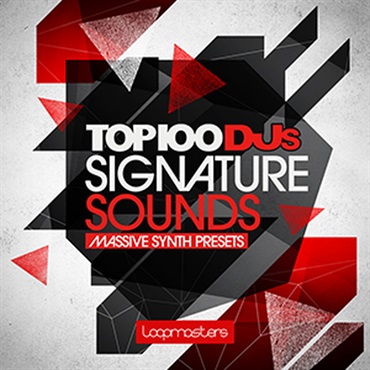 TOP 100 DJS SIGNATURE SOUNDS / MASSIVE VOL. 1(オンライン納品)(2時間以内に納品)