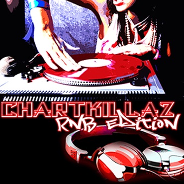 CHARTKILLAZ RNB EDITION(オンライン納品)(2時間以内に納品)