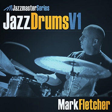 JAZZ DRUMS VOL1 - MARK FLETCHER(オンライン納品)(2時間以内に納品)