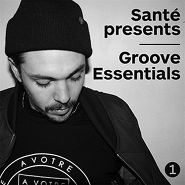 LOOPMASTERS SANTE PRESENTS GROOVE ESSENTIALS(オンライン納品)(2時間以内に納品)