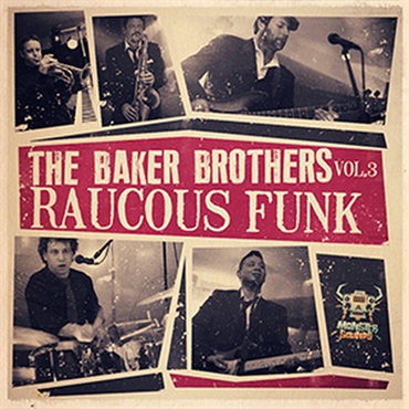 BAKER BROTHERS VOL. 3 - RAUCOUS FUNK(オンライン納品)(2時間以内に納品)