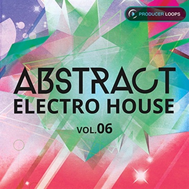 ABSTRACT ELECTRO HOUSE VOL 6(オンライン納品)(2時間以内に納品)