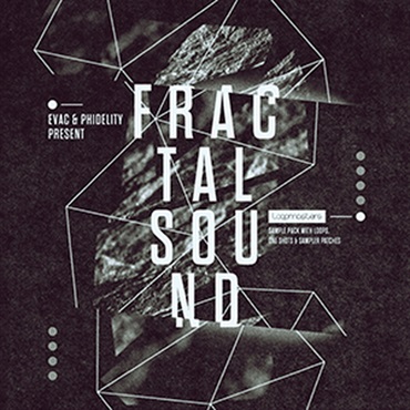 EVAC & PHIDELITY PRESENT FRACTAL SOUND(オンライン納品)(2時間以内に納品)
