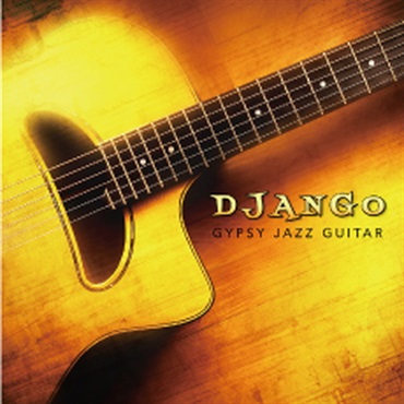 DJANGO: GYPSY JAZZ GUITAR(オンライン納品)(2時間以内に納品)