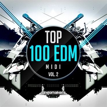 TOP 100 EDM MIDI VOL. 2(オンライン納品)(2時間以内に納品)