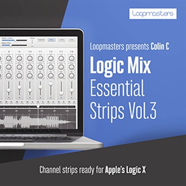LOOPMASTERS LOGIC - MIX ESSENTIAL CHANNEL STRIPS VOL. 3(オンライン納品)(2時間以内に納品)
