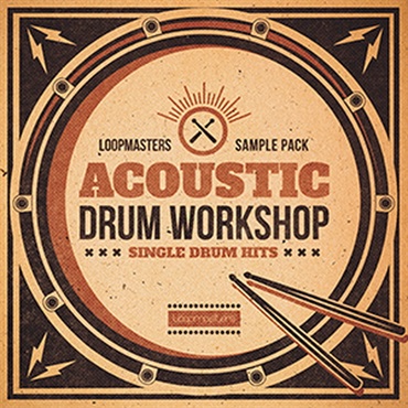 LOOPMASTERS ACOUSTIC DRUM WORKSHOP(オンライン納品)(2時間以内に納品)