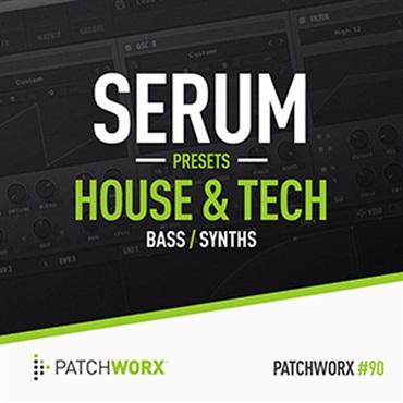 HOUSE & TECH - SERUM PRESETS(オンライン納品)(2時間以内に納品)
