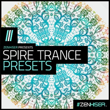 ZENHISER SPIRE TRANCE PRESETS(オンライン納品)(2時間以内に納品)