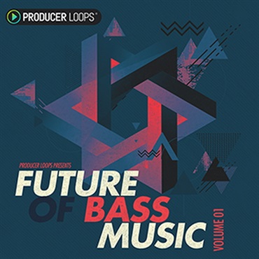 PRODUCER LOOPS FUTURE OF BASS MUSIC(オンライン納品)(2時間以内に納品)