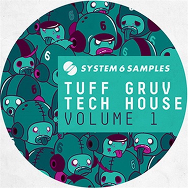 SYSTEM 6 SAMPLES PRES. TUFF GRUV TECH HOUSE VOL. 1(オンライン納品)(2時間以内に納品)