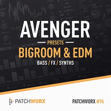 BIGROOM & EDM AVENGER PRESETS(オンライン納品)(2時間以内に納品)