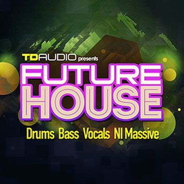 TD AUDIO PRESENTS FUTURE HOUSE(オンライン納品)(2時間以内に納品)