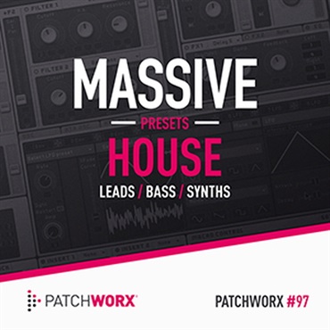 HOUSE SYNTHS - MASSIVE PRESETS(オンライン納品)(2時間以内に納品)