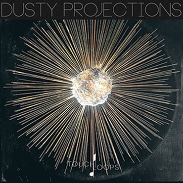 TOUCH LOOPS DUSTY PROJECTIONS(オンライン納品)(2時間以内に納品)