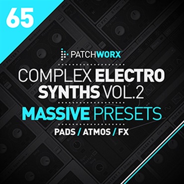 LOOPMASTERS COMPLEX ELECTRO SYNTHS 2 MASSIVE PRESETS(オンライン納品)(2時間以内に納品)