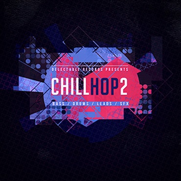 DELECTABLE RECORDS CHILL HOP 2(オンライン納品)(2時間以内に納品)