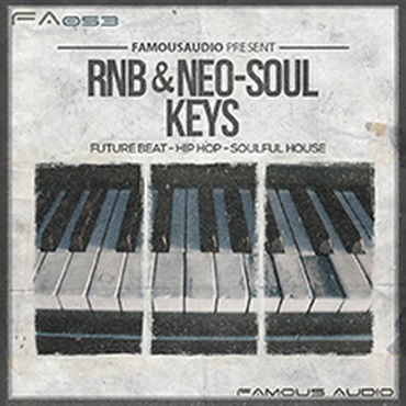 FAMOUS AUDIO RNB & SOULFUL KEYS(オンライン納品)(2時間以内に納品)