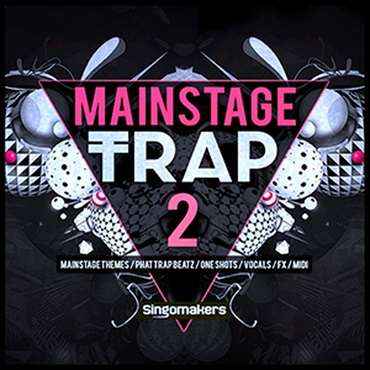 SINGOMAKERS MAINSTAGE TRAP VOL. 2(オンライン納品)(2時間以内に納品)