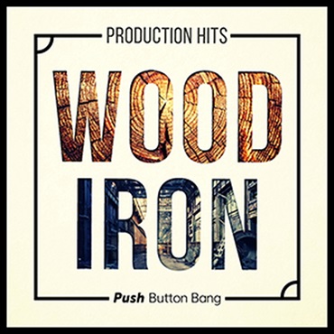 WOOD & IRON PRODUCTION HITS(オンライン納品)(2時間以内に納品)