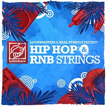 LOOPMASTERS LIFESHARE HIP HOP & RNB STRINGS(オンライン納品)(2時間以内に納品)