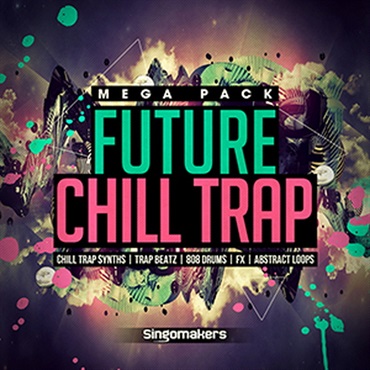 FUTURE CHILL TRAP MEGA PACK(オンライン納品)(2時間以内に納品)