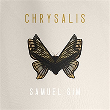 SAMUEL SIM - CHRYSALIS(オンライン納品)(2時間以内に納品)