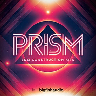 BIG FISH AUDIO PRISM - EDM CONSTRUCTION KITS(オンライン納品)(2時間以内に納品)