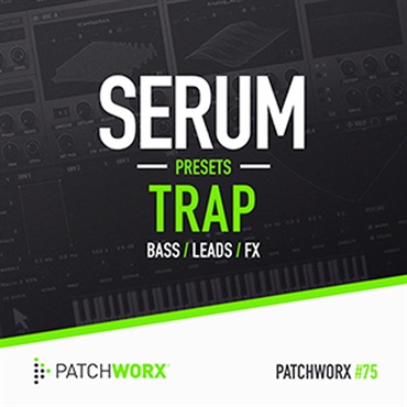 TRAP SERUM PRESETS(オンライン納品)(2時間以内に納品)