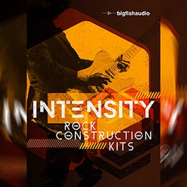 BIG FISH AUDIO INTENSITY - ROCK CONSTRUCTION KITS(オンライン納品)(2時間以内に納品)