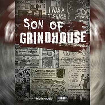 SON OF GRINDHOUSE(オンライン納品)(2時間以内に納品)