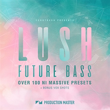 LUSH FUTURE BASS FOR NI MASSIVE(オンライン納品)(2時間以内に納品)