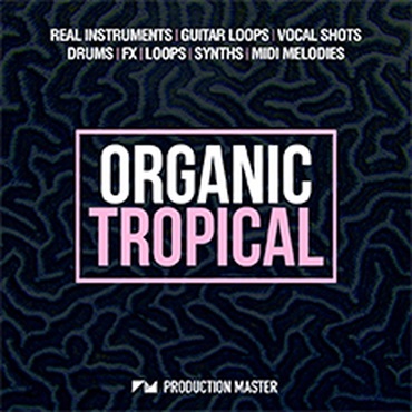 ORGANIC TROPICAL(オンライン納品)(2時間以内に納品)