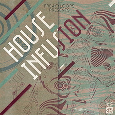 FREAKY LOOPS HOUSE INFUSION(オンライン納品)(2時間以内に納品)