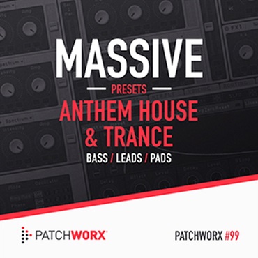 PW99 ANTHEM HOUSE & TRANCE MASSIVE PRESETS(オンライン納品)(2時間以内に納品)