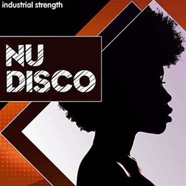 INDUSTRIAL STRENGTH - NU DISCO(オンライン納品)(2時間以内に納品)