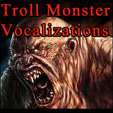 TROLL MONSTER VOCALIZATIONS(オンライン納品)(2時間以内に納品)
