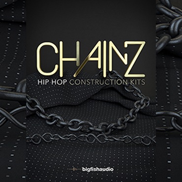 BIG FISH AUDIO CHAINZ: HIP HOP CONSTRUCTION KITS(オンライン納品)(2時間以内に納品)