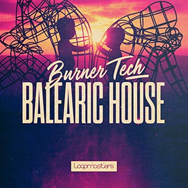 BURNER TECH & BALEARIC HOUSE(オンライン納品)(2時間以内に納品)