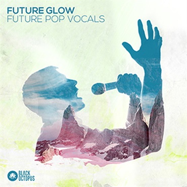 FUTURE GLOW - FUTURE POP VOCALS(オンライン納品)(2時間以内に納品)
