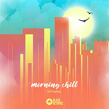MORNING CHILL - LOFI HIP HOP(オンライン納品)(2時間以内に納品)
