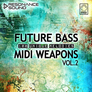 FUTURE BASS MIDI WEAPONS VOL.2(オンライン納品)(2時間以内に納品)