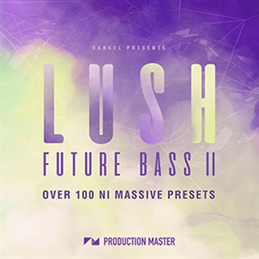 LUSH FUTURE BASS 2(オンライン納品)(2時間以内に納品)