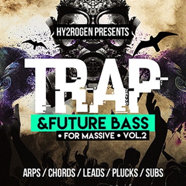 TRAP & FUTURE BASS FOR MASSIVE 2(オンライン納品)(2時間以内に納品)
