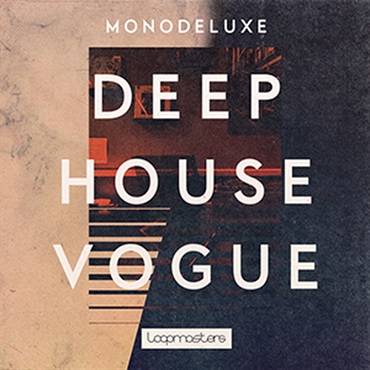 MONODELUXE - DEEP HOUSE VOGUE(オンライン納品)(2時間以内に納品)