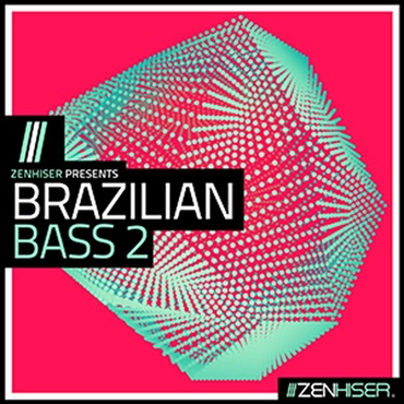 ZENHISER BRAZILIAN BASS 2(オンライン納品)(2時間以内に納品)