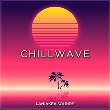 CHILLWAVE(オンライン納品)(2時間以内に納品)